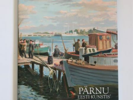 Pärnu Eesti Kunstis 2