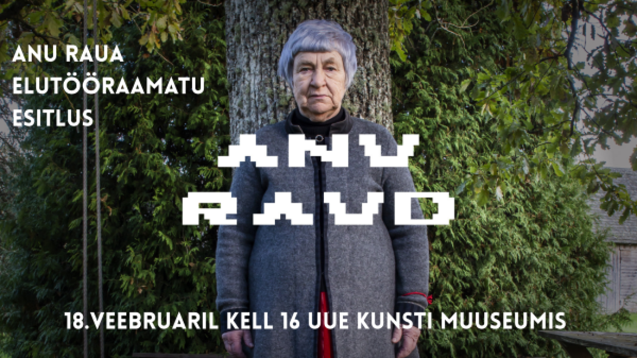 𝗔𝗻𝘂 𝗥𝗮𝘂𝗮 elutööraamat „Anu Raud“_s