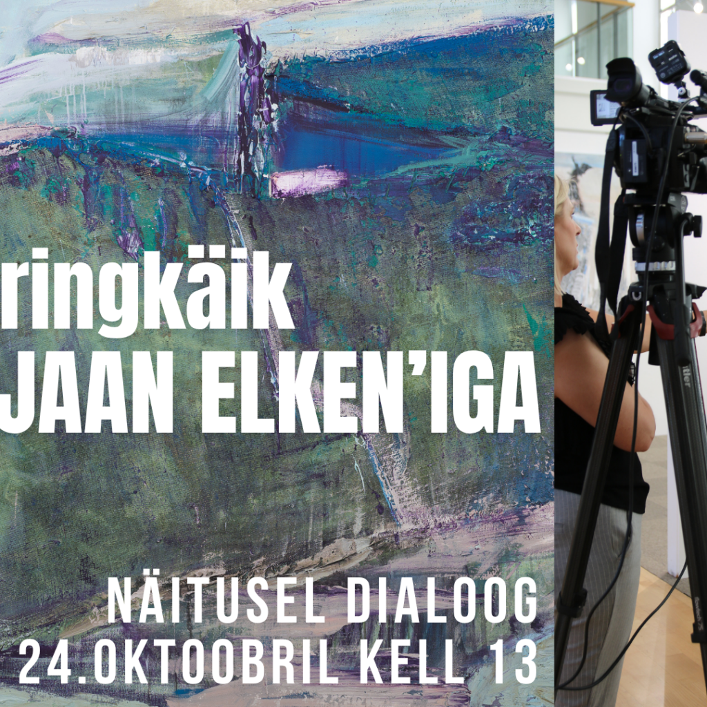 Jaan Elken’s guided tour of the exhibition DIALOGUE on 24.10 at 13:00